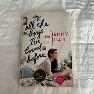 To all the boys I’ve loved before by Jenny Han